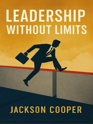 cover image of Leadership Without Limits